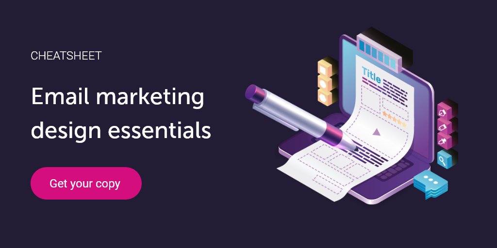 Email marketing design essentials